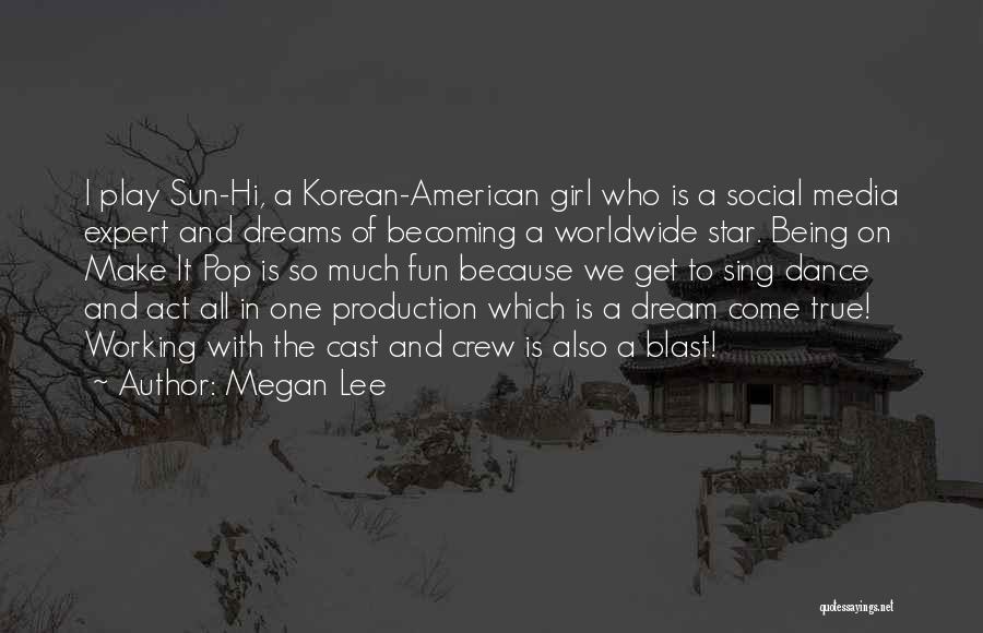 American Crew Quotes By Megan Lee