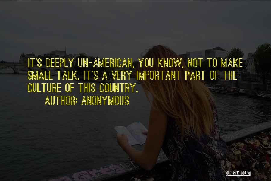American Culture Quotes By Anonymous