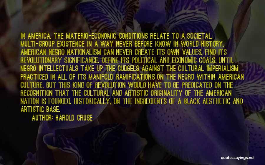 American Culture Quotes By Harold Cruse