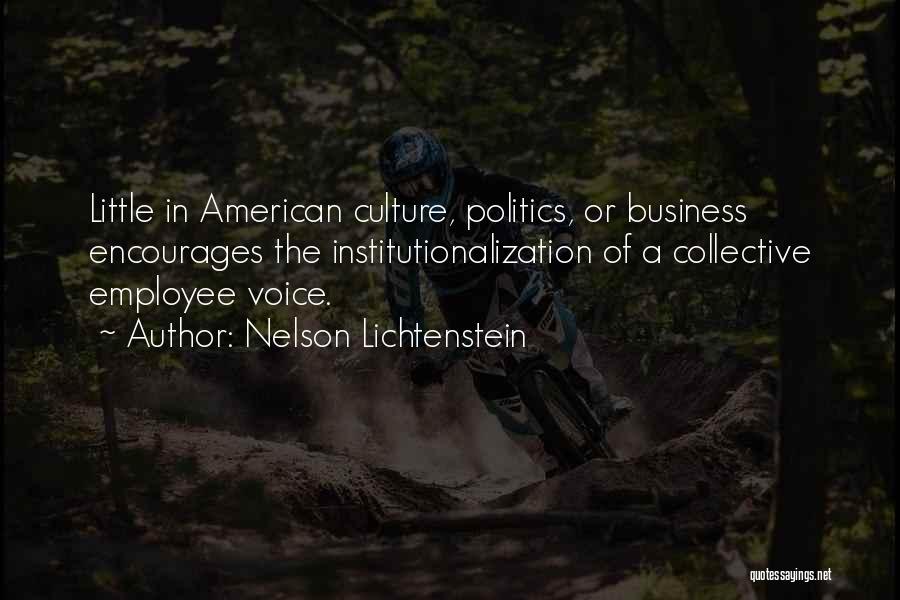 American Culture Quotes By Nelson Lichtenstein