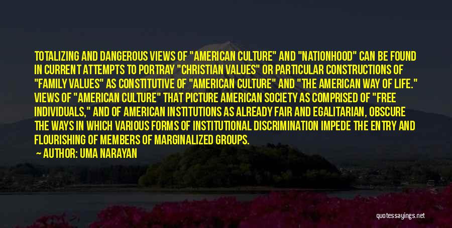 American Culture Quotes By Uma Narayan