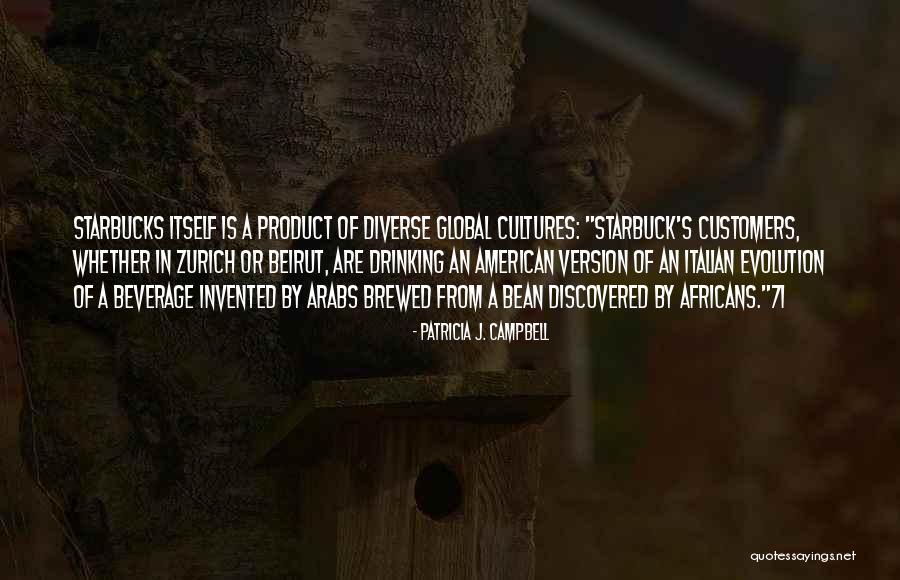 American Cultures Quotes By Patricia J. Campbell American Cultures Quotes By Patricia J. Campbell