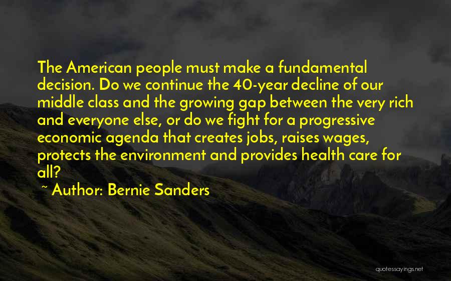 American Decline Quotes By Bernie Sanders