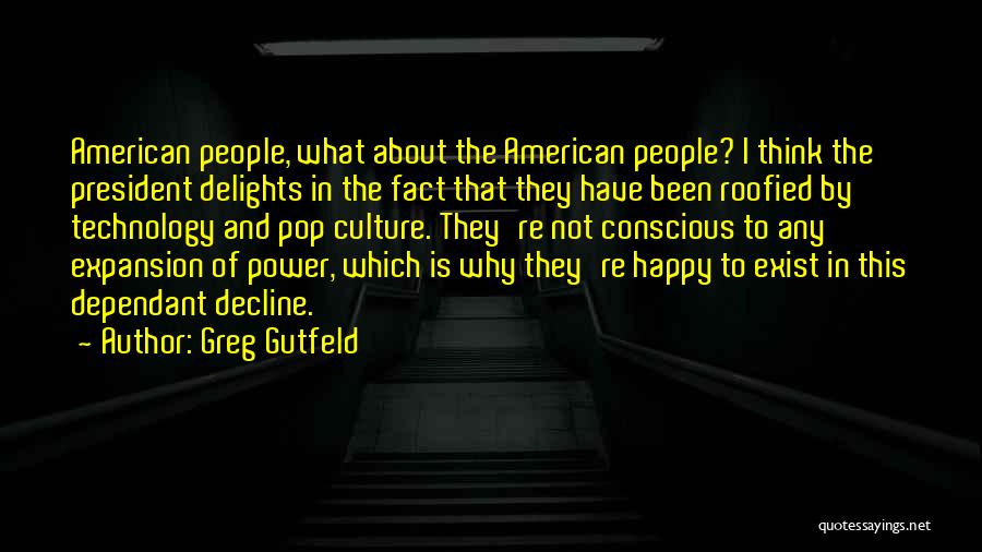 American Decline Quotes By Greg Gutfeld