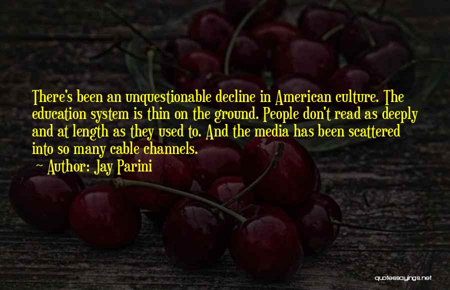 American Decline Quotes By Jay Parini