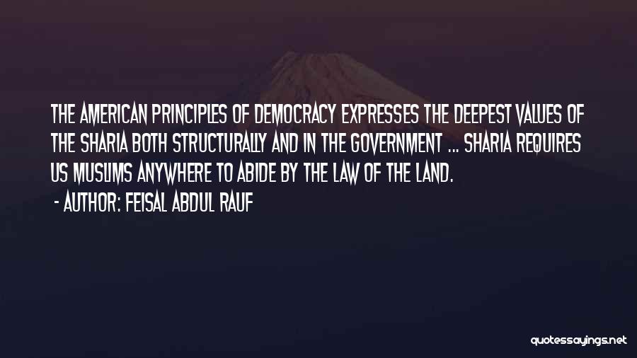 American Democracy Quotes By Feisal Abdul Rauf