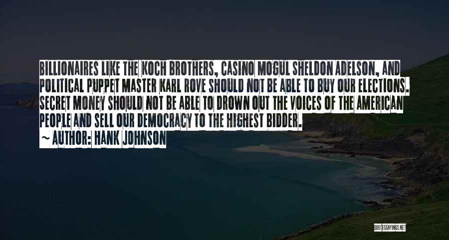 American Democracy Quotes By Hank Johnson