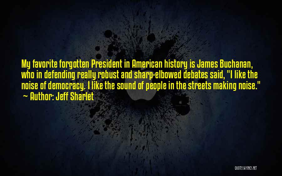 American Democracy Quotes By Jeff Sharlet