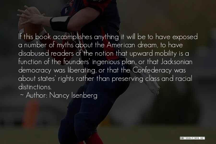 American Democracy Quotes By Nancy Isenberg