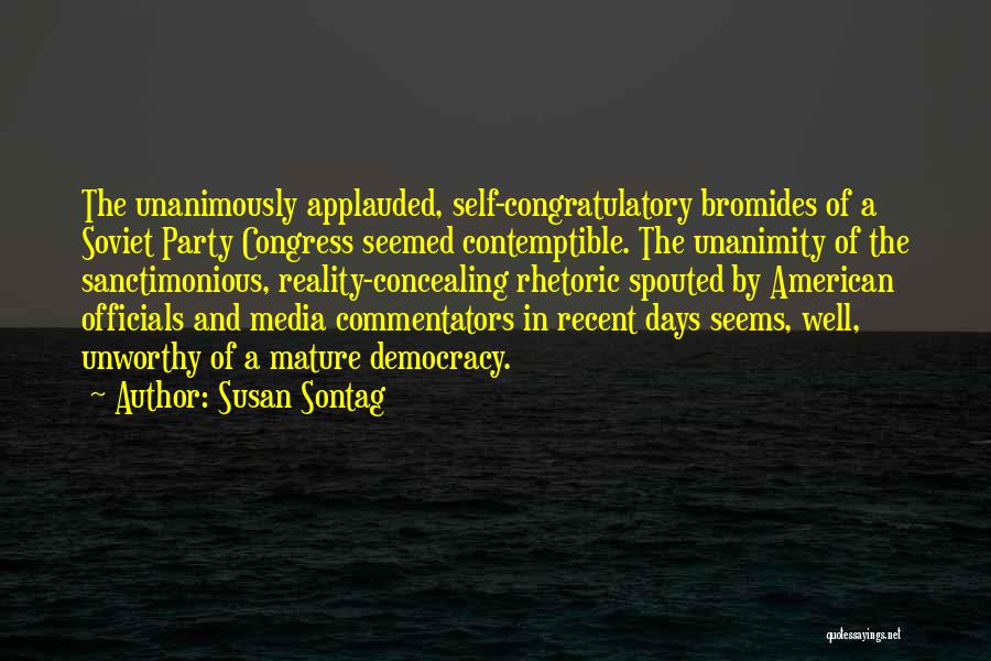 American Democracy Quotes By Susan Sontag