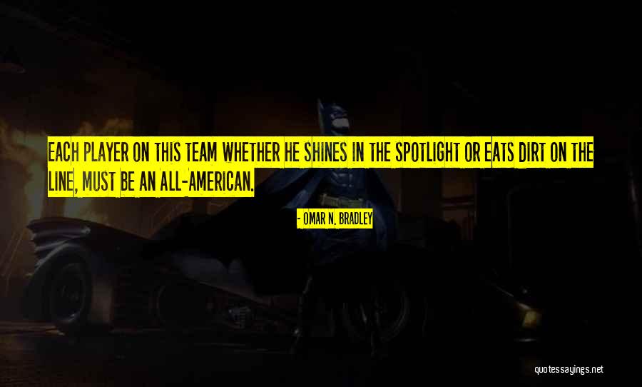 American Dirt Quotes By Omar N. Bradley American Dirt Quotes By Omar N. Bradley
