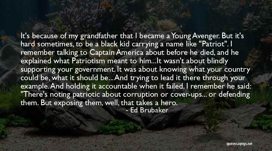 American Dream Corruption Quotes By Ed Brubaker