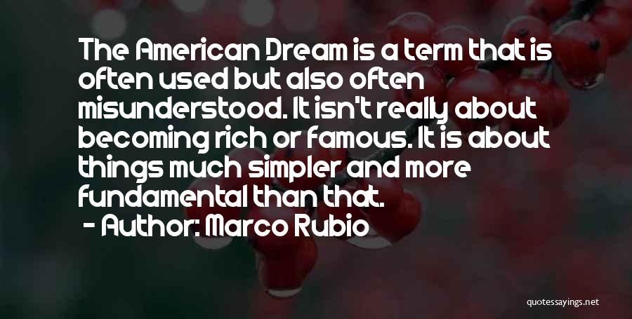 American Dream Famous Quotes By Marco Rubio