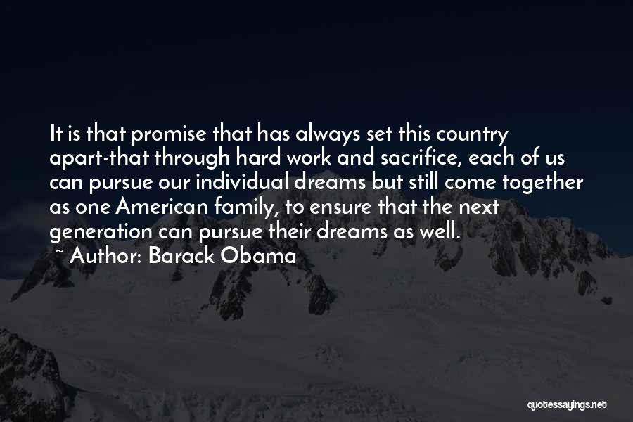 American Dream Hard Work Quotes By Barack Obama