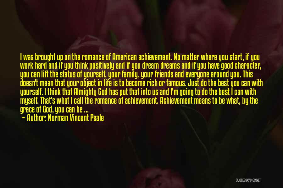 American Dream Hard Work Quotes By Norman Vincent Peale