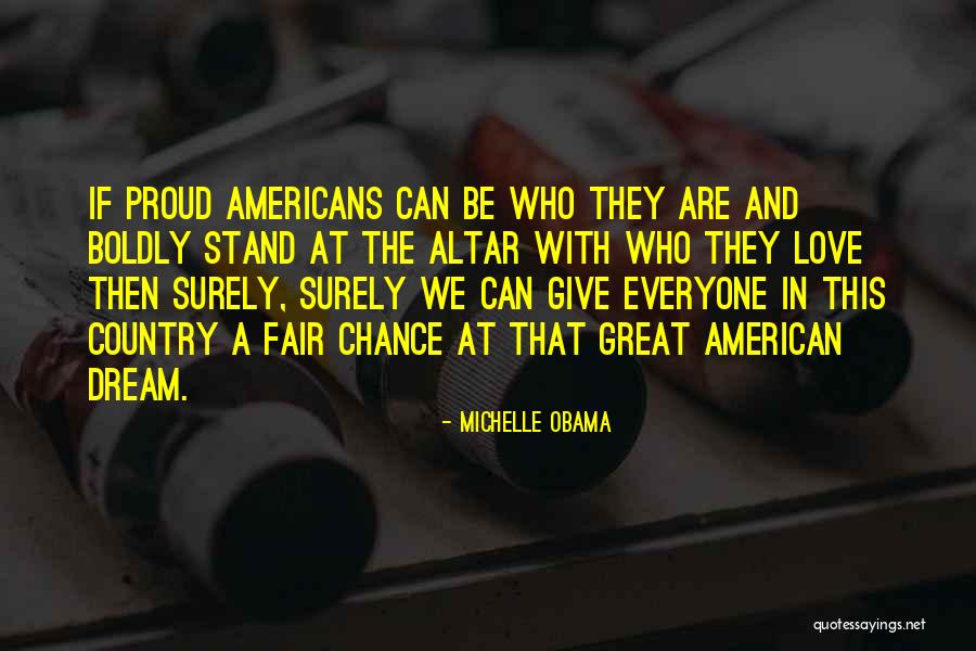 American Dream Obama Quotes By Michelle Obama American Dream Obama Quotes By Michelle Obama