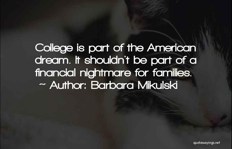 American Dream Quotes By Barbara Mikulski