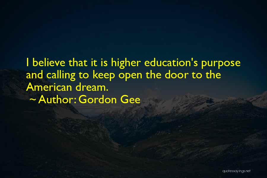 American Dream Quotes By Gordon Gee