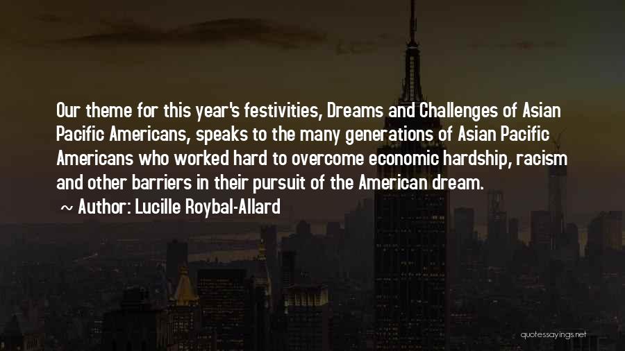 American Dream Quotes By Lucille Roybal-Allard