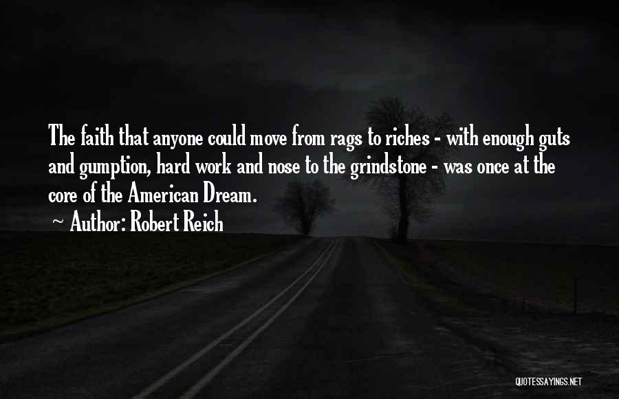 American Dream Quotes By Robert Reich