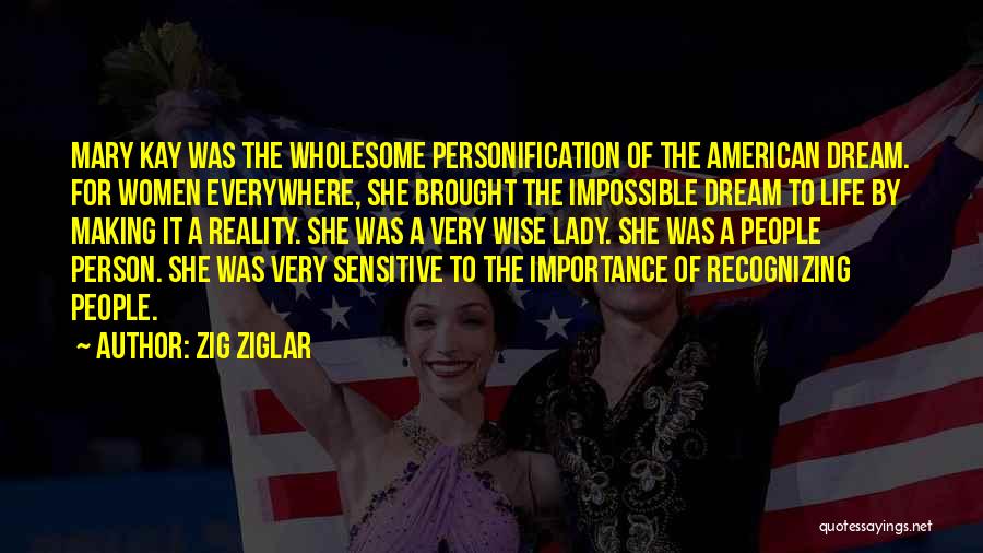 American Dream Quotes By Zig Ziglar