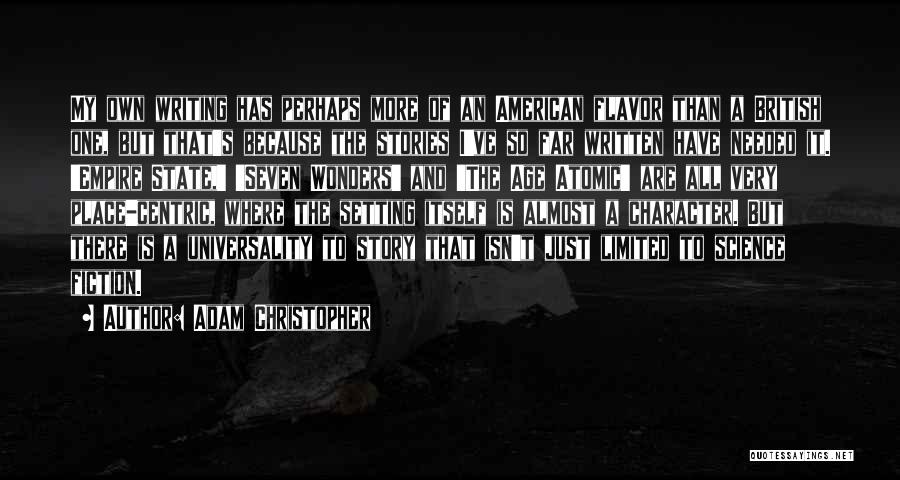American Empire Quotes By Adam Christopher