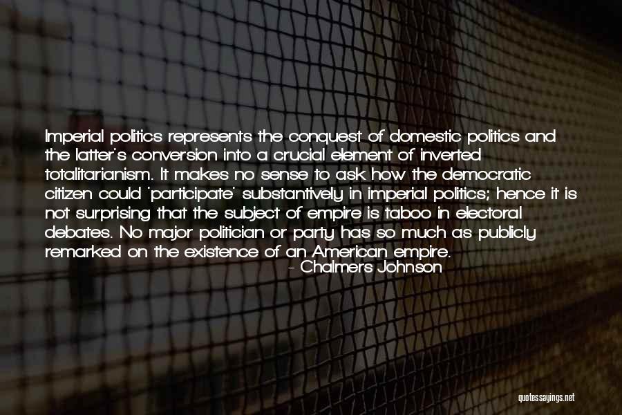 American Empire Quotes By Chalmers Johnson American Empire Quotes By Chalmers Johnson