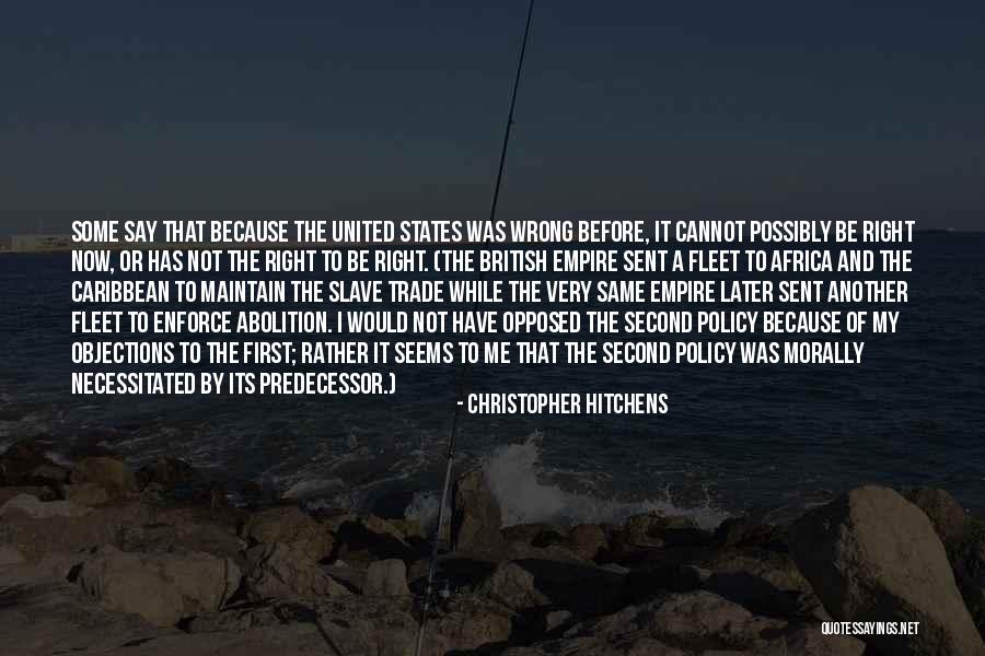 American Empire Quotes By Christopher Hitchens