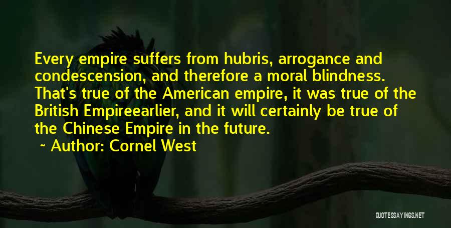 American Empire Quotes By Cornel West