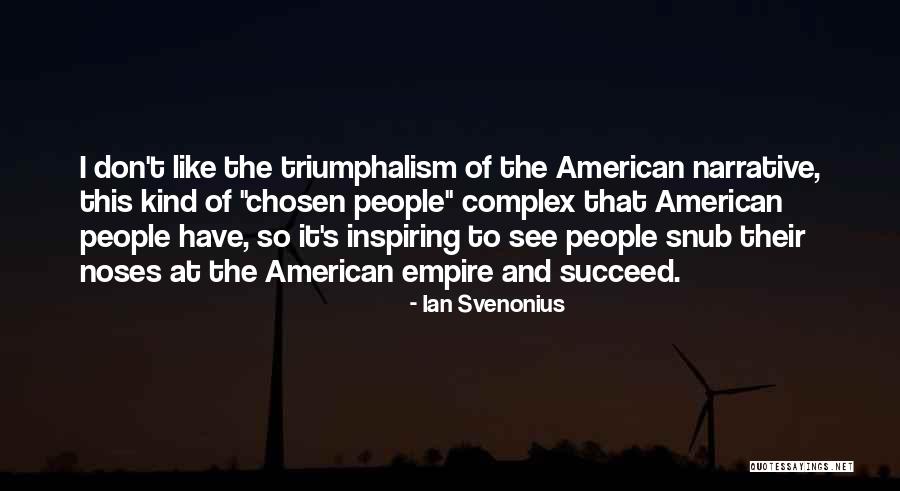 American Empire Quotes By Ian Svenonius American Empire Quotes By Ian Svenonius