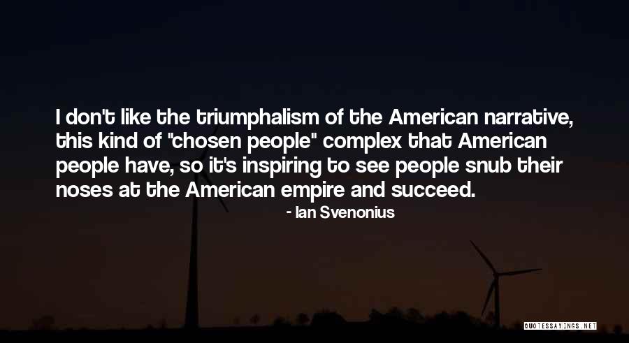 American Empire Quotes By Ian Svenonius