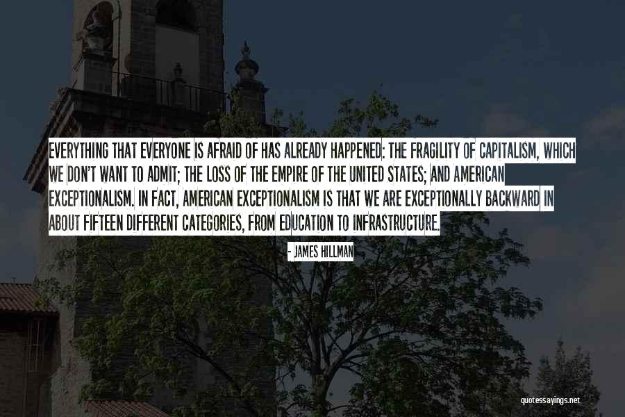 American Empire Quotes By James Hillman