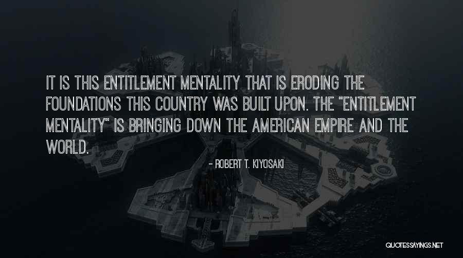 American Empire Quotes By Robert T. Kiyosaki