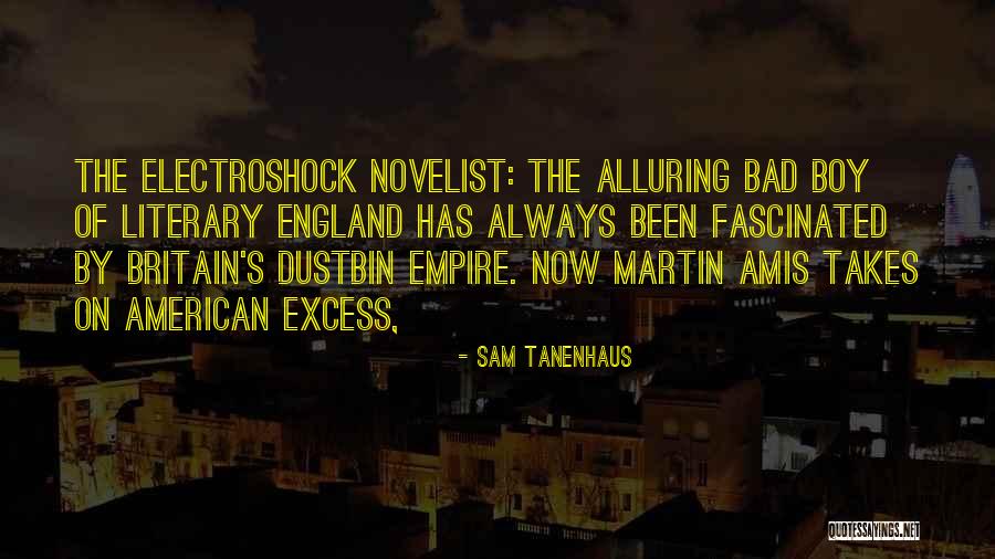 American Empire Quotes By Sam Tanenhaus