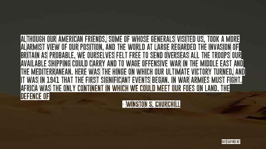 American Empire Quotes By Winston S. Churchill