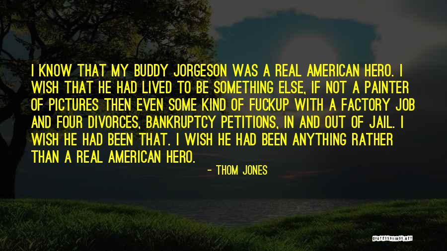 American Factory Quotes By Thom Jones American Factory Quotes By Thom Jones