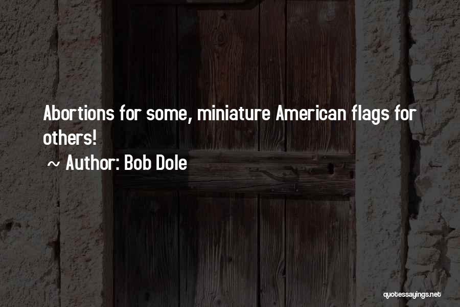 American Flag Quotes By Bob Dole