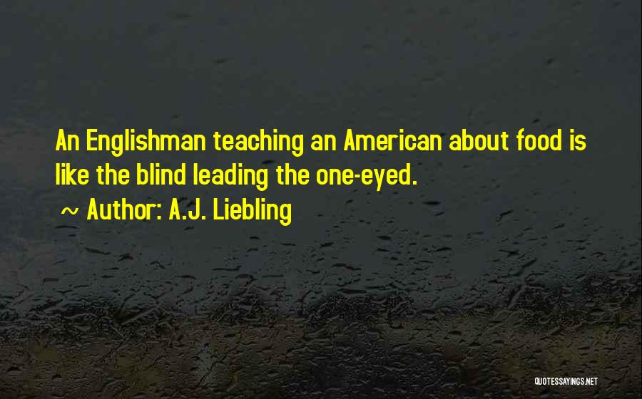 American Food Quotes By A.J. Liebling