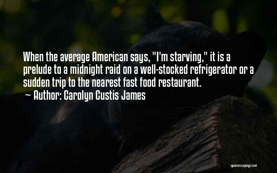 American Food Quotes By Carolyn Custis James