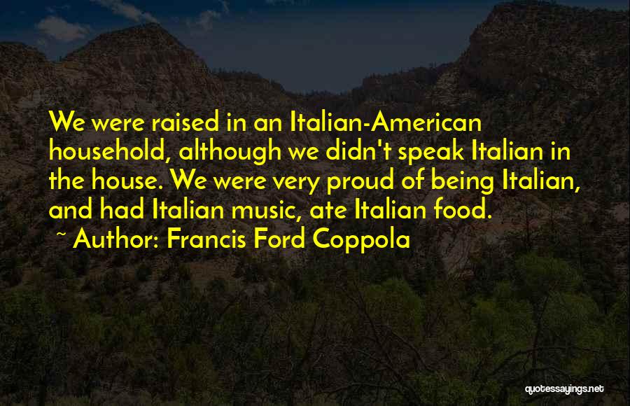 American Food Quotes By Francis Ford Coppola