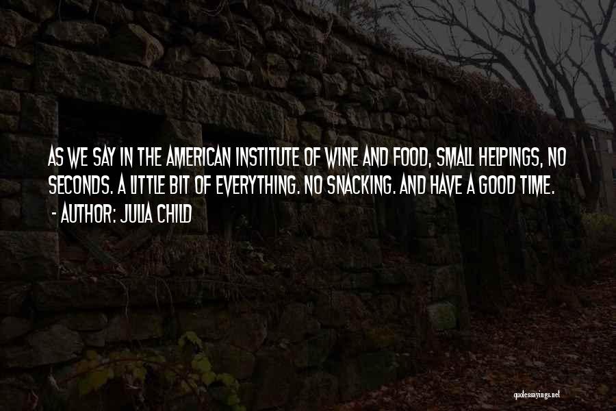 American Food Quotes By Julia Child