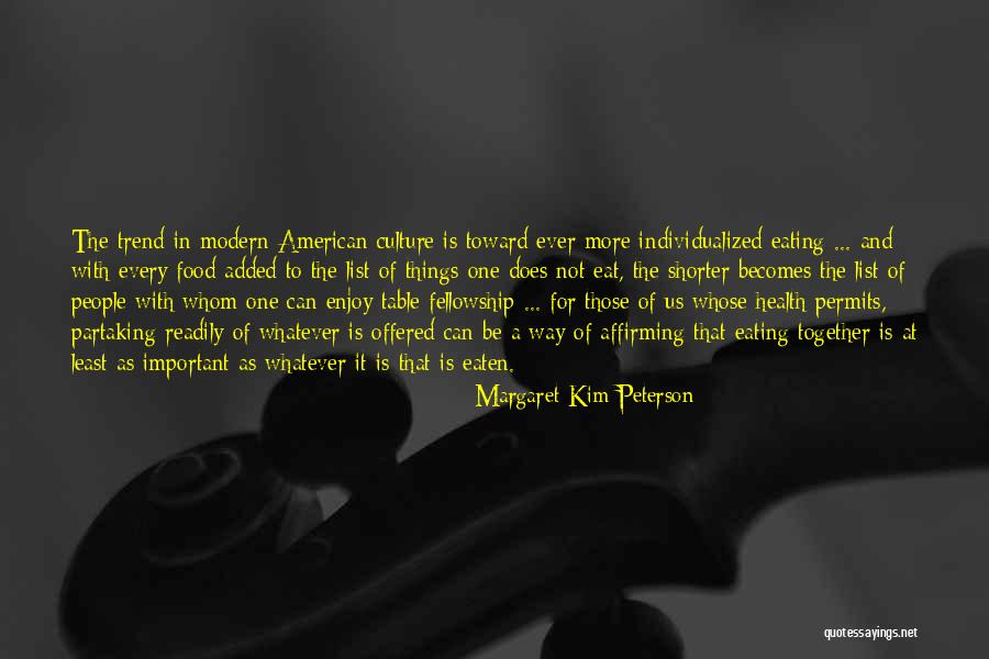 American Food Quotes By Margaret Kim Peterson