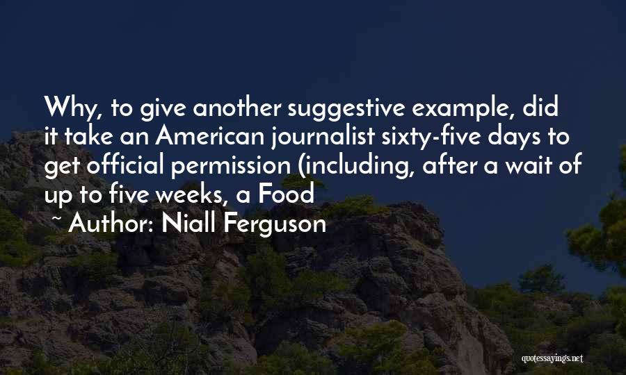American Food Quotes By Niall Ferguson