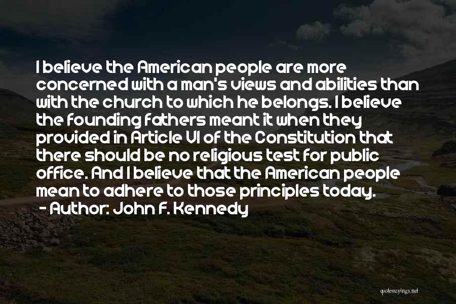 American Founding Fathers Quotes By John F. Kennedy