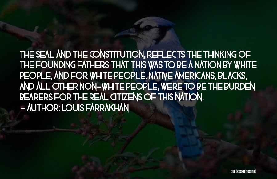 American Founding Fathers Quotes By Louis Farrakhan