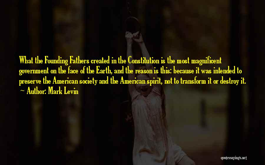 American Founding Fathers Quotes By Mark Levin