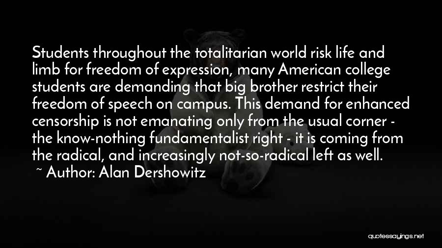 American Freedom Quotes By Alan Dershowitz