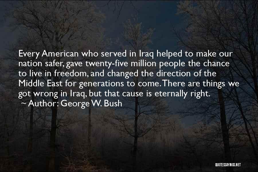 American Freedom Quotes By George W. Bush