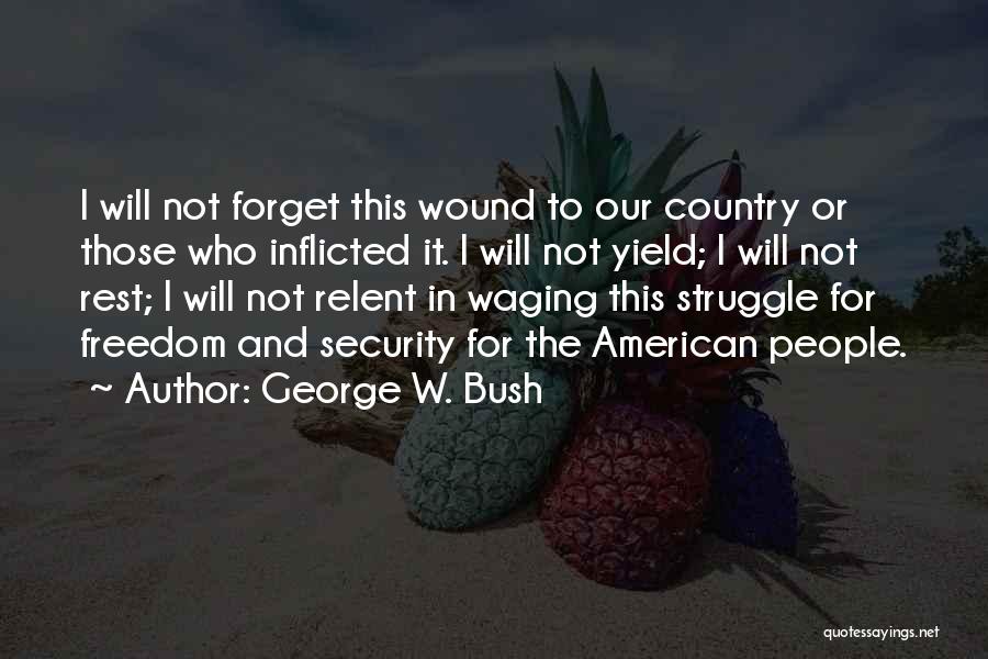 American Freedom Quotes By George W. Bush