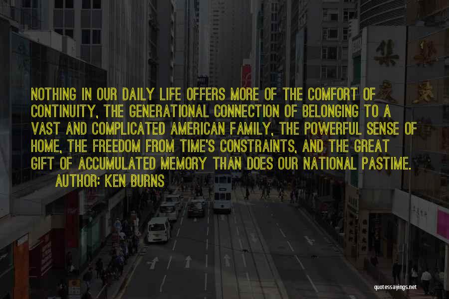 American Freedom Quotes By Ken Burns